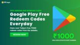 Rs. 1000 Google Play Free Redeem Codes Everyday: आज के रिडीम कोड्स का नया लिस्ट जारी हो गया है