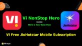 Vi ने 399 रूपये के इस नये प्लान के साथ मुफ्त JioHotstar मोबाइल सब्सक्रिप्शन दिया: इस प्लान में कई तरह के सुविधाएं शामिल हैं